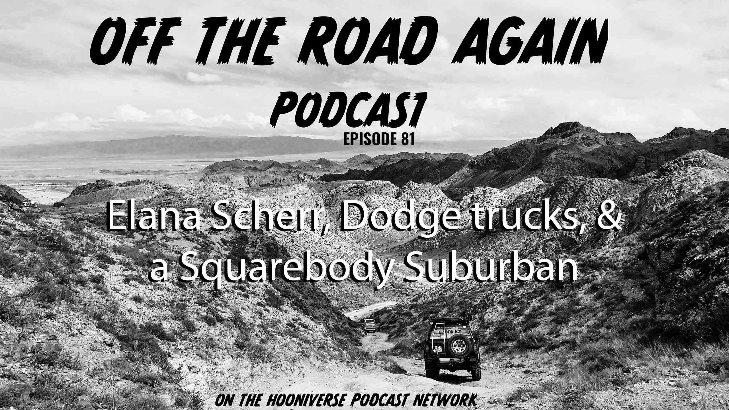 Elana-Scherr-Off-The-Road-Again-Podcast-Episode-81