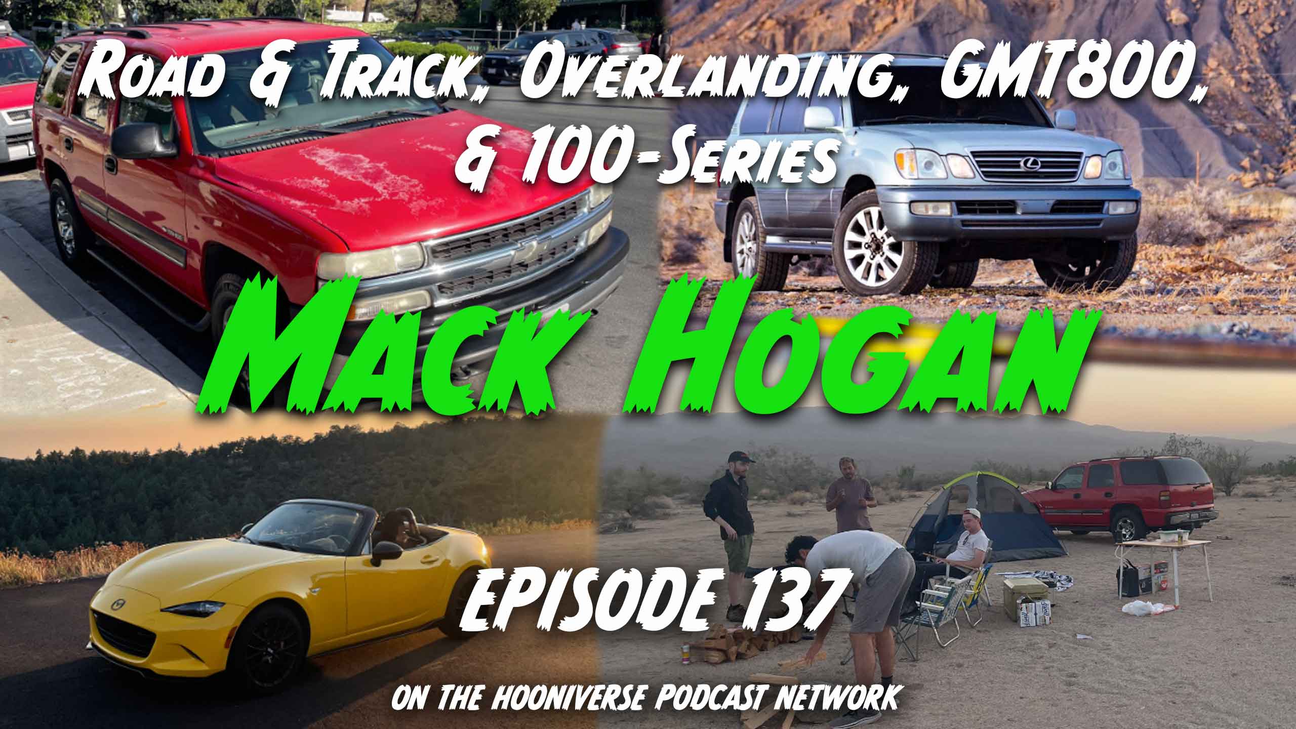 Mack-Hogan-Overlanding-GMT800-Off-The-Road-Again-Podcast-Episode-137