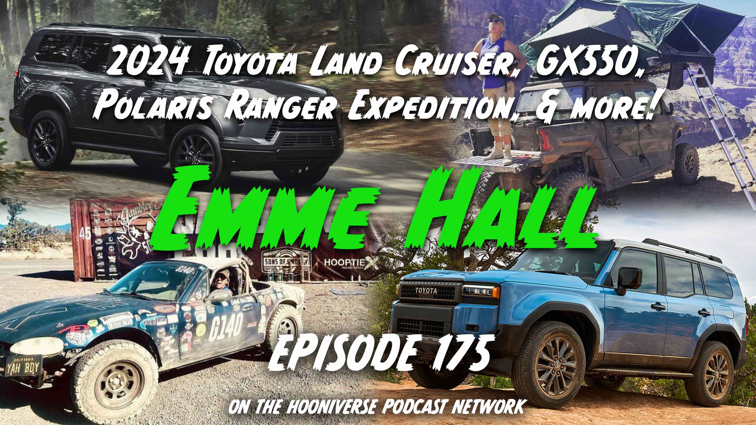 Emme-Hall-2024-Toyota-Land-Cruiser-Lexus-GX550-Offroad-Miata-Off-The-Road-Again-Episode-175