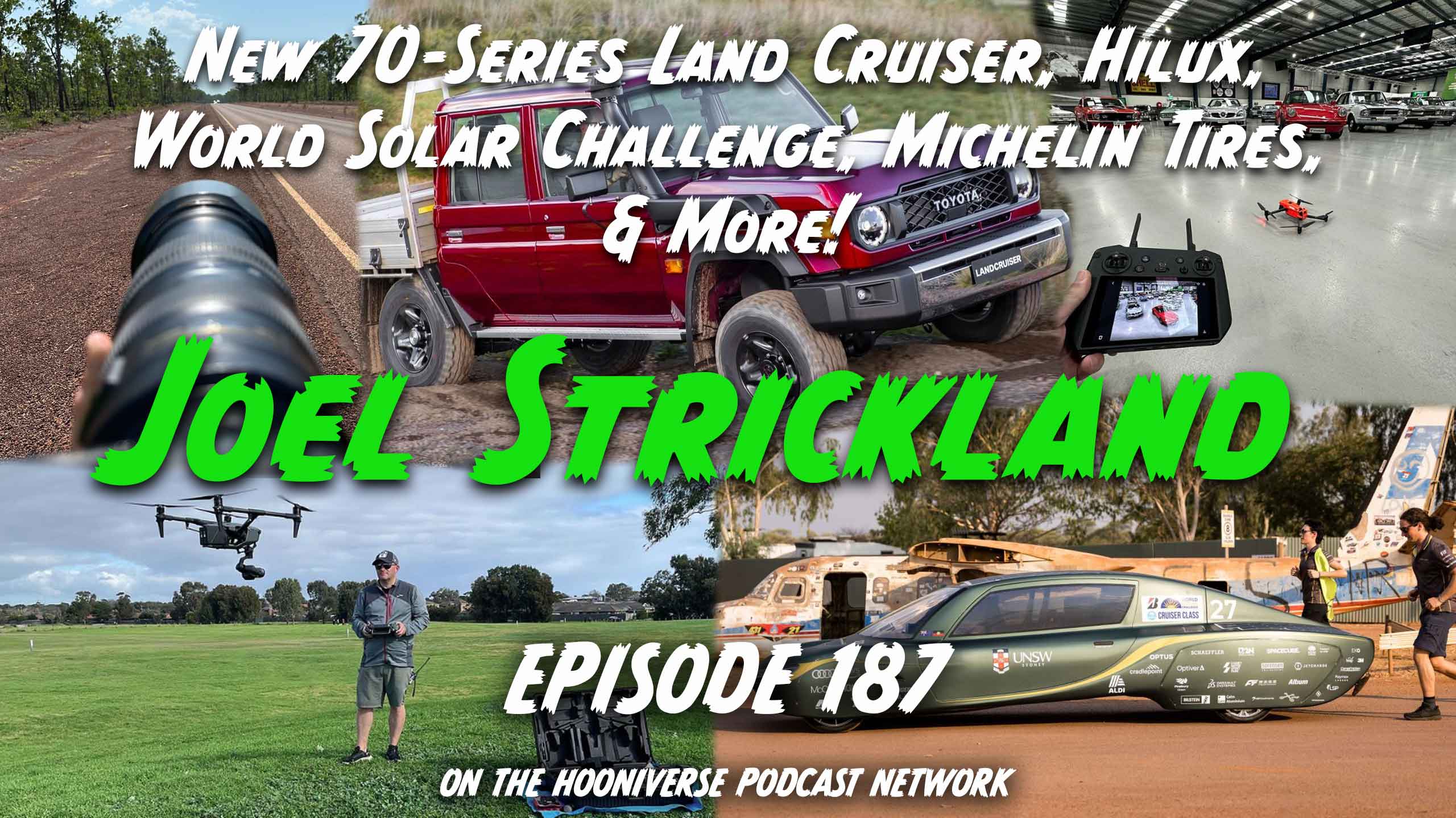 Joel-Strickland-Photo-New-70Series-Land-Cruiser-Off-The-Road-Again-Podcast-Episode-187
